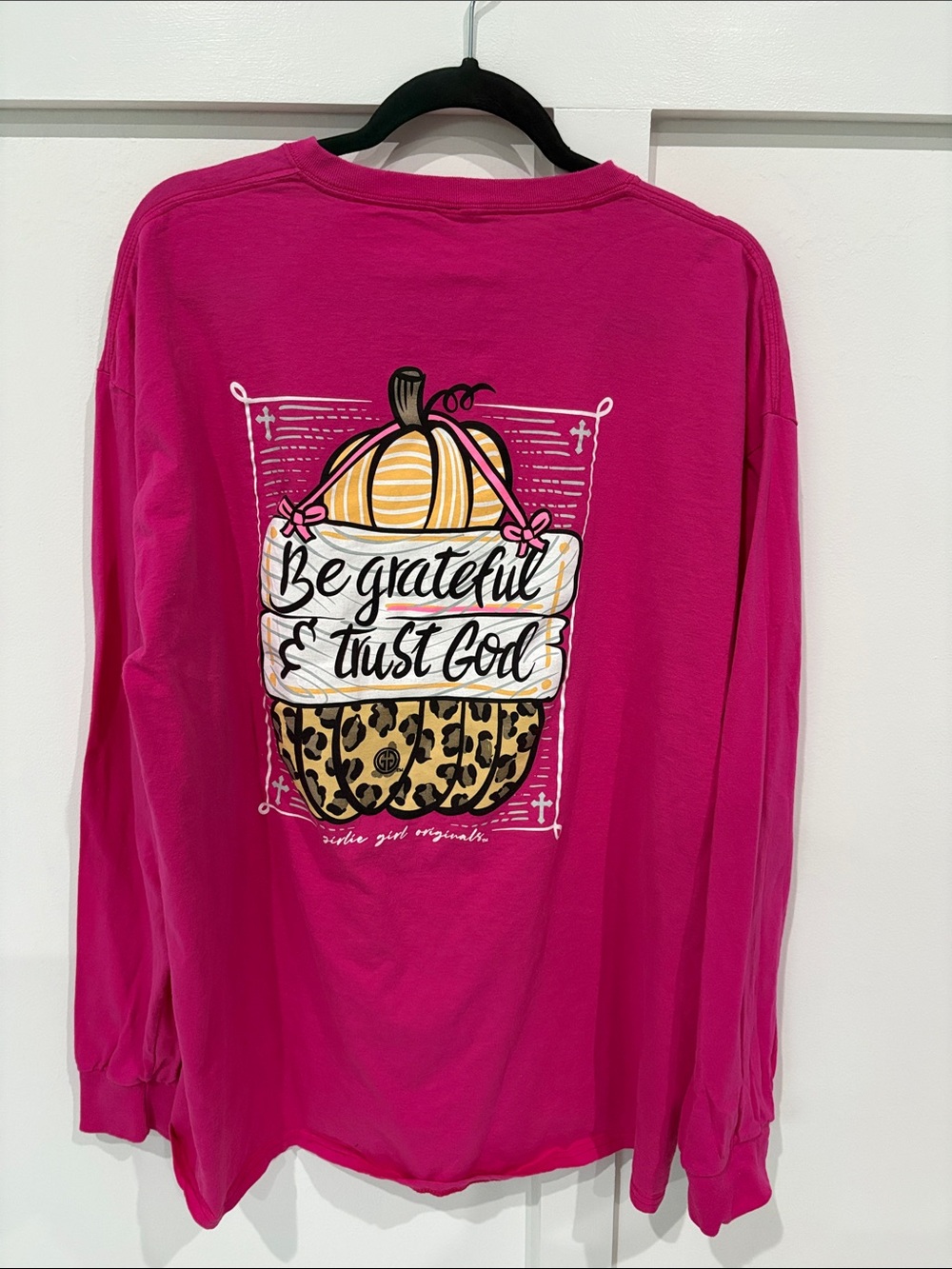 Be Grateful & Trust God Hot Pink Long Sleeve Tee